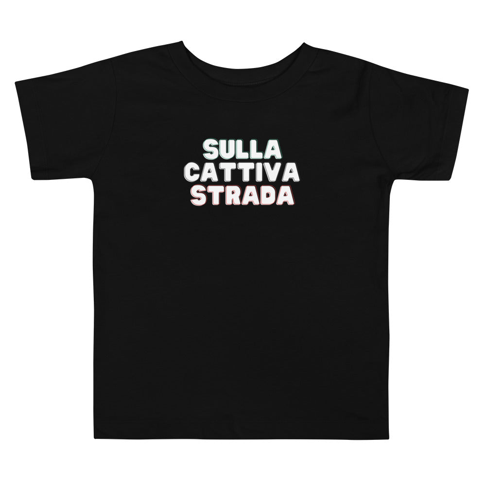 Sulla Cattiva Strada - Toddler Print Tee