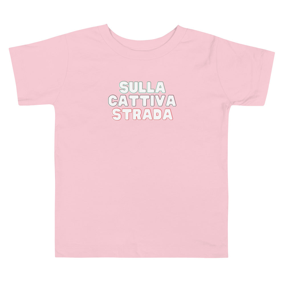 Sulla Cattiva Strada - Toddler Print Tee